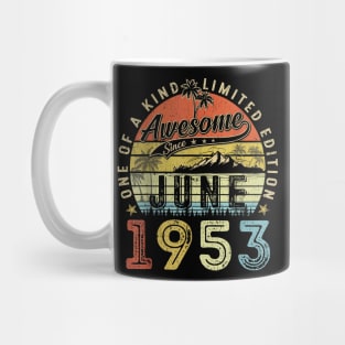 70 Year Old Awesome Since June 1953 70th Birthday Mug